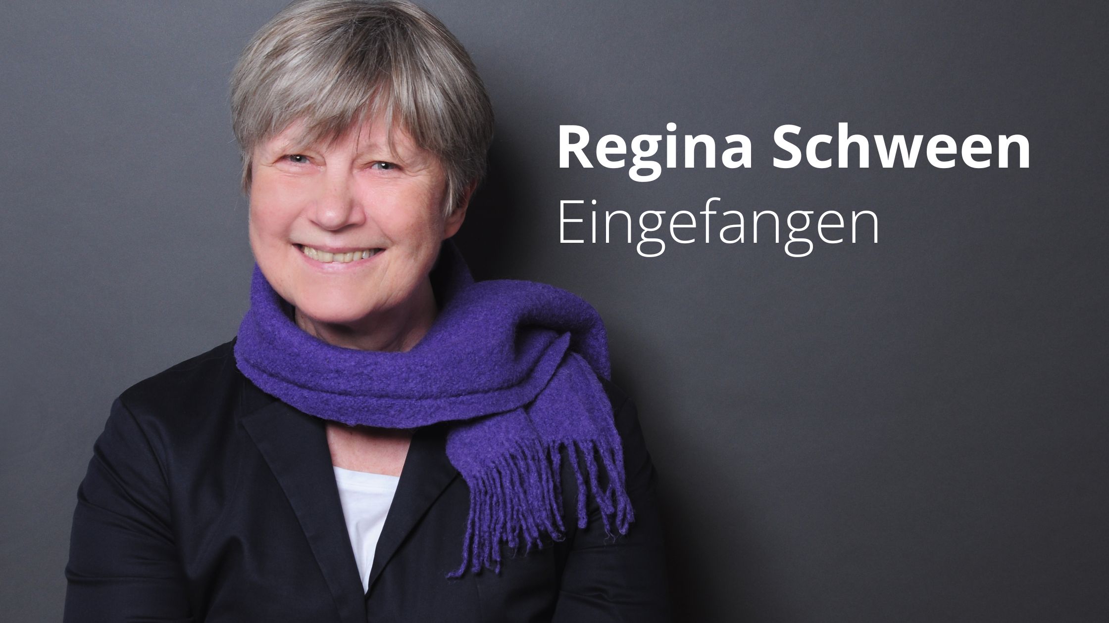 Regina Schween – Eingefangen